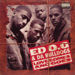 Ed O.G & Da Bulldogs Love Comes And Goes Vinyl 12" USED