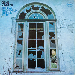 Gene Vincent The Day The World Turned Blue Vinyl LP USED