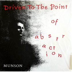 Art Munson Driven To The Point Of Abstraction Vinyl LP USED