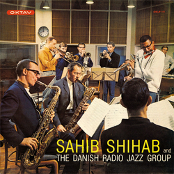 Sahib Shihab / The Danish Radio Jazz Group Sahib Shihab And The Danish Radio Jazz Group Vinyl LP USED