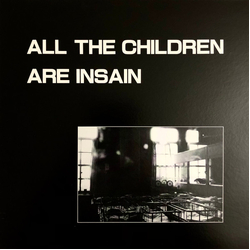 Various All The Children Are Insain Vinyl LP USED