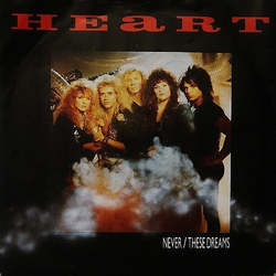 Heart Never / These Dreams Vinyl 7" USED