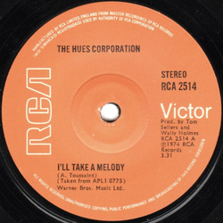 The Hues Corporation I'll Take A Melody Vinyl 7" USED
