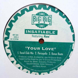 Insatiable / Moné Your Love Vinyl 12" USED