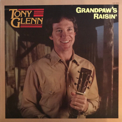 Tony Glenn (3) Grandpaw's Raising Vinyl LP USED
