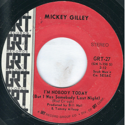Mickey Gilley I'm Nobody Today (But I Was Somebody Last Night) / She's Not Yours Anymore Vinyl 7" USED
