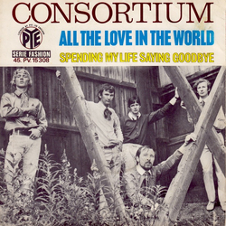 Consortium (2) All The Love In The World Vinyl 7" USED