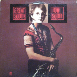 Tom Scott Great Scott! Vinyl LP USED