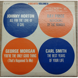 Ray Price / Carl Smith (3) / Johnny Horton / George Morgan (2) 4 Big Hits - Volume II Vinyl 7" USED