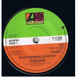 Foreigner Blue Morning, Blue Day Vinyl 7" USED