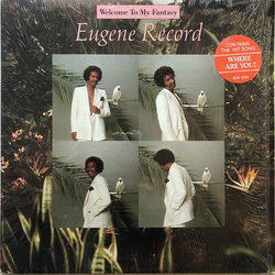 Eugene Record Welcome To My Fantasy Vinyl LP USED