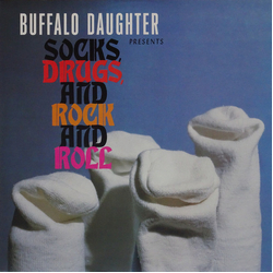 Buffalo Daughter Socks, Drugs And Rock And Roll Vinyl 12" USED