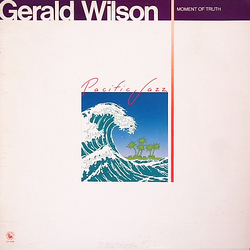 Gerald Wilson Moment Of Truth Vinyl LP USED
