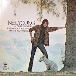 Neil Young / Crazy Horse Everybody Knows This Is Nowhere Vinyl LP USED
