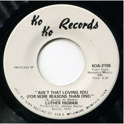 Luther Ingram Ain't That Loving You (For More Reasons Than One) Vinyl 7" USED