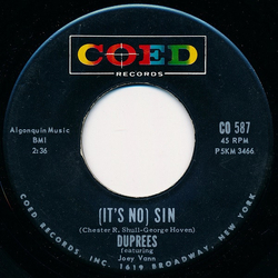 The Duprees (It's No) Sin / The Sand And The Sea Vinyl 7" USED