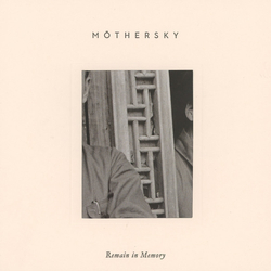 Möthersky Remain in Memory Vinyl 7" USED