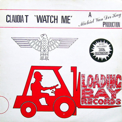 Claudia T Watch Me Vinyl 12" USED