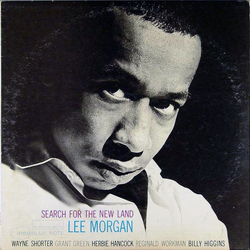 Lee Morgan Search For The New Land Vinyl LP USED