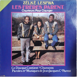 Les Freres Parent Zèlké L'espwa - Chanteurs Pour Changer Vinyl LP USED