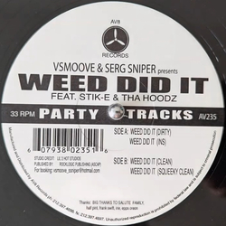 V. Smoove / Serg Sniper Weed Did It Vinyl 12" USED