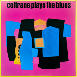 John Coltrane Coltrane Plays The Blues Vinyl LP USED