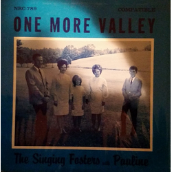 The Singing Fosters / Pauline Drummond One More Valley Vinyl LP USED