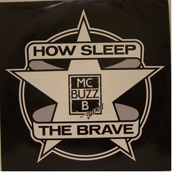 MC Buzz B / Shorn Braithwaite How Sleep The Brave Vinyl 12" USED