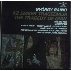 Ránki György / Melis György / Margit László / Rozsos István (2) / Debracen Kodály Chorus / Hungarian State Opera Orchestra / János Ferencsik Az Ember 