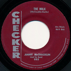 Jimmy McCracklin And His Band The Walk / I'm To Blame Vinyl 7" USED