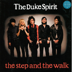 The Duke Spirit The Step And The Walk Vinyl 7" USED