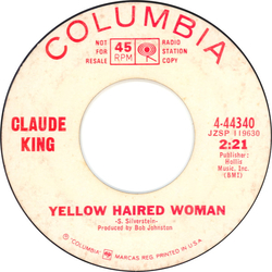 Claude King (2) Yellow Haired Woman Vinyl 7" USED