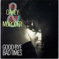 Philip Oakey / Giorgio Moroder Good-Bye Bad Times Vinyl 12" USED