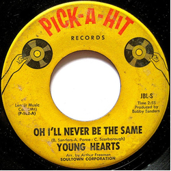 The Younghearts Oh I'll Never Be The Same / Get Yourself Together Vinyl 7" USED
