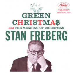 Stan Freberg Green Chri$tma$ / The Meaning Of Christmas Vinyl 7" USED
