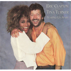 Eric Clapton / Tina Turner Tearing Us Apart Vinyl 7" USED