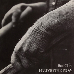 Paul Clark (5) Hand To The Plow Vinyl LP USED