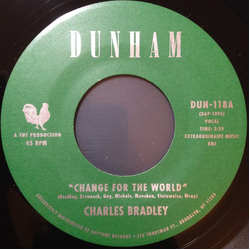 Charles Bradley / Menahan Street Band Change For The World / Revelations Vinyl 7" USED