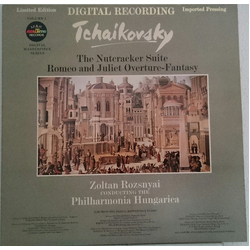 Pyotr Ilyich Tchaikovsky / Zoltan Rozsnyai / Philharmonia Hungarica The Nutcracker Suite / Romeo And Juliet Overture-Fantasy Vinyl LP USED