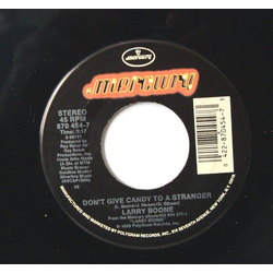 Larry Boone (2) Don't Give Candy To A Stranger Vinyl 7" USED