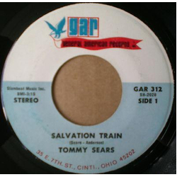 Tommy Sears Salvation Train / Everybody's Got To Cry Vinyl 7" USED