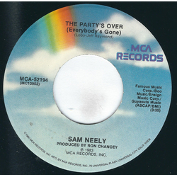 Sam Neely The Party's Over (Everybody's Gone) Vinyl 7" USED