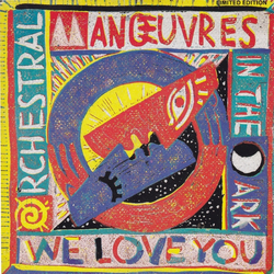 Orchestral Manoeuvres In The Dark We Love You Vinyl 7" USED