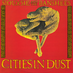 Siouxsie & The Banshees Cities In Dust Vinyl 12" USED