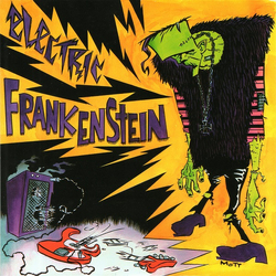 Electric Frankenstein Not Wit' U Vinyl 7" USED