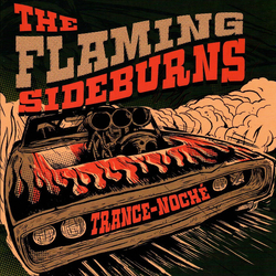 The Flaming Sideburns Trance-Noché Vinyl 7" USED