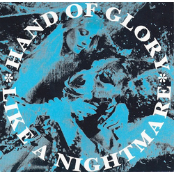 Hand Of Glory (2) Like A Nightmare Vinyl 7" USED