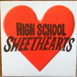 High School Sweethearts Find A Way Vinyl 7" USED