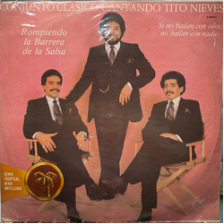 Conjunto Clasico / Tito Nieves Rompiendo La Barrera De La Salsa Vinyl LP USED