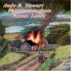 Andy M. Stewart / Phil Cunningham (2) / Manus Lunny Fire In The Glen Vinyl LP USED